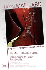 King of Rome's Palace, Rambouillet, 30 May- 30 August 2015 - Rémi Maillard, artiste laqueur décorateur